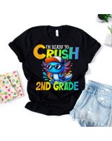 I'm Ready To Crush 2nd Grade Axolotl Back To School Shirt Unisex Standard T-Shirt black s